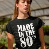TRICOU MADE IN THE 80S