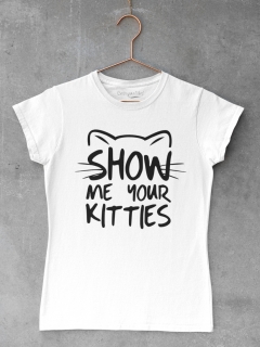 TRICOU SHOW ME YOUR KITTIES ALB DETALIU 2