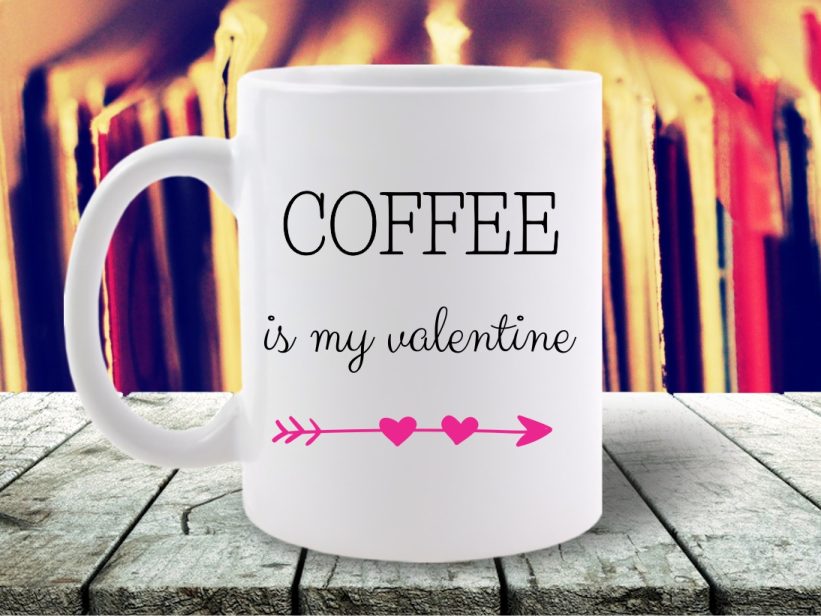 Cana Mesaj Coffee is My Valentine