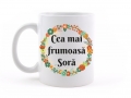 CANA PENTRU CEA MAI FRUMOASA SORA