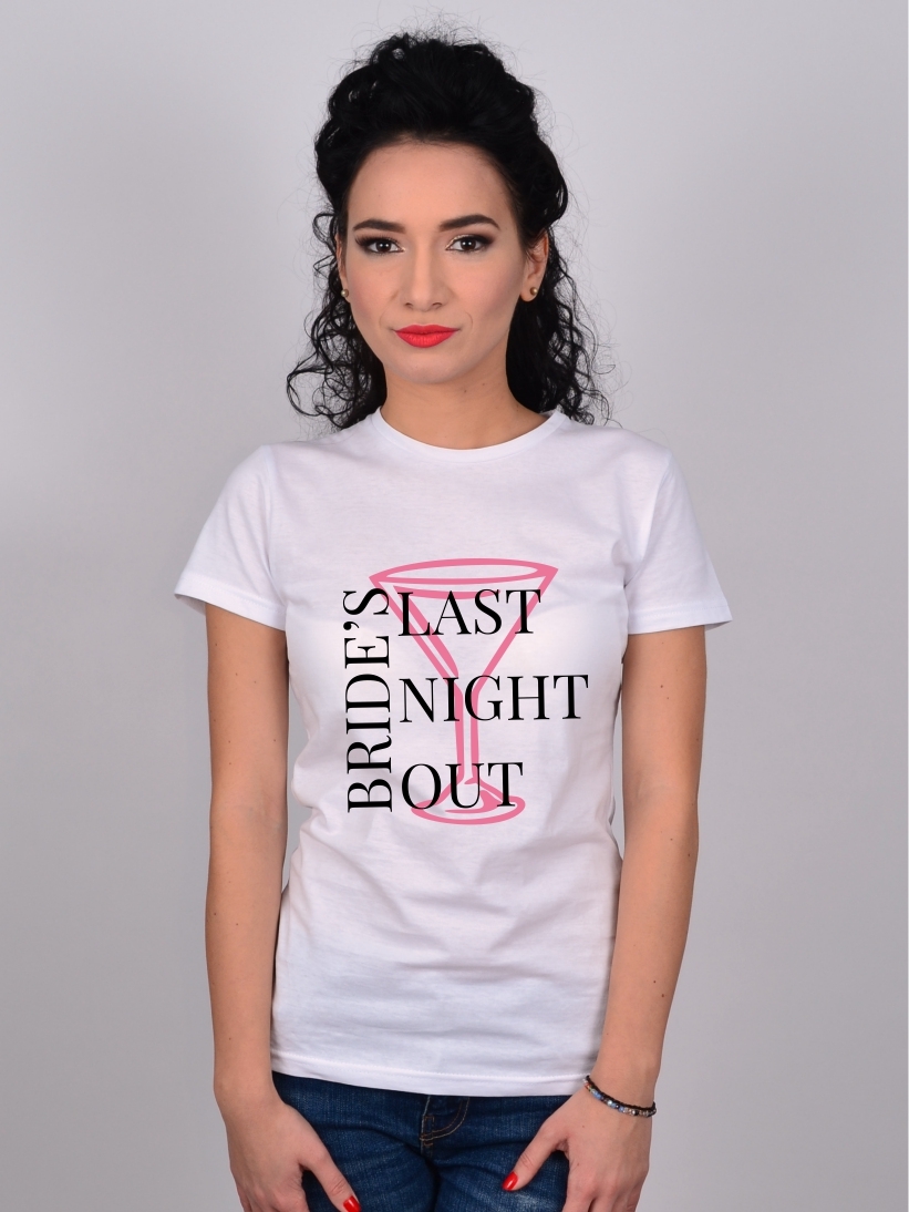 Tricou Petrecerea Burlacitelor Bride's Last Night Out