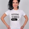 TRICOU ALB GETTING MARRIED LOADING