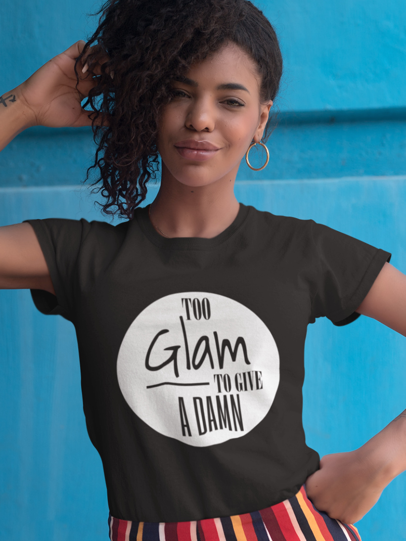 Tricou Negru Mesaj Too Glam to Give a Damn