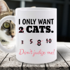 CANA MESAJ I ONLY WANT 2 CATS