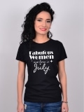 TRICOU FABULOUS WOMEN ARE BORN IN JULY