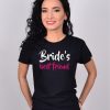 TRICOU PETRECEREA BURLACITELOR BRIDES BEST FRIEND