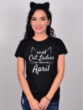 TRICOU REAL CAT LADIES ARE BORN IN APRIL