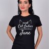 TRICOU REAL CAT LADIES ARE BORN IN JUNE