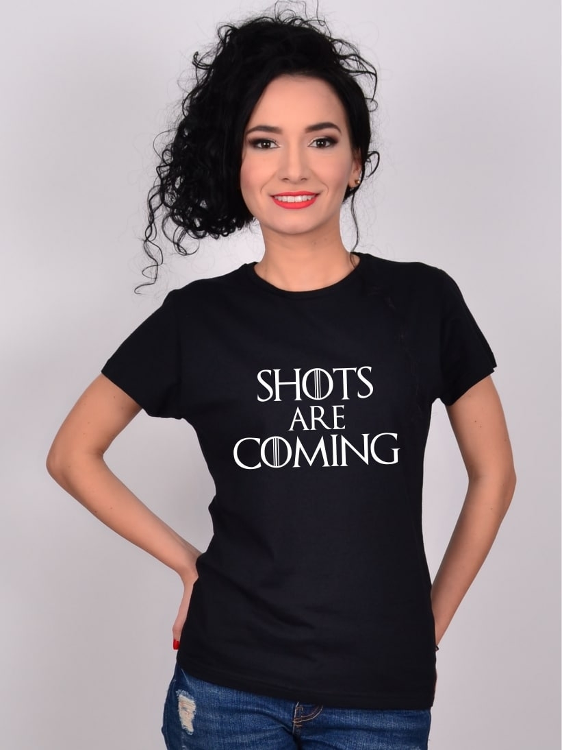 Tricou Burlacite GOT Shots are Coming