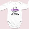 BODY CU MESAJ ALL MOMMY WANTED WAS A MASSAGE