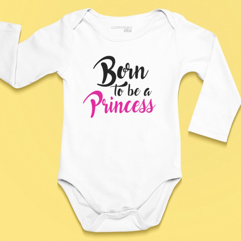 Body Bebelusi Born To Be a Princess