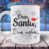 CANA DEAR SANTA I CAN EXPLAIN