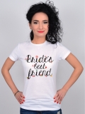 TRICOU PETRECEREA BURLACITELOR BRIDES BEST FRIEND 2