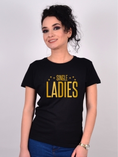 TRICOU SINGLE LADIES