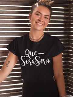 TRICOU QUE SERA SERA 1