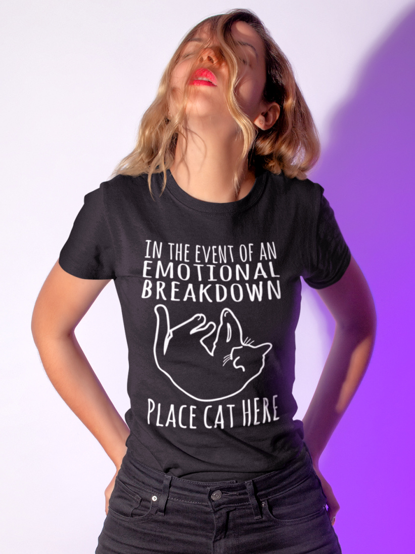 TRICOU IN THE EVENT OF AN EMOTIONAL BREAKDOWN PLACE CAT HERE NEGRU