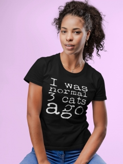 TRICOU I WAS NORMAL 3 CATS AGO NEGRU